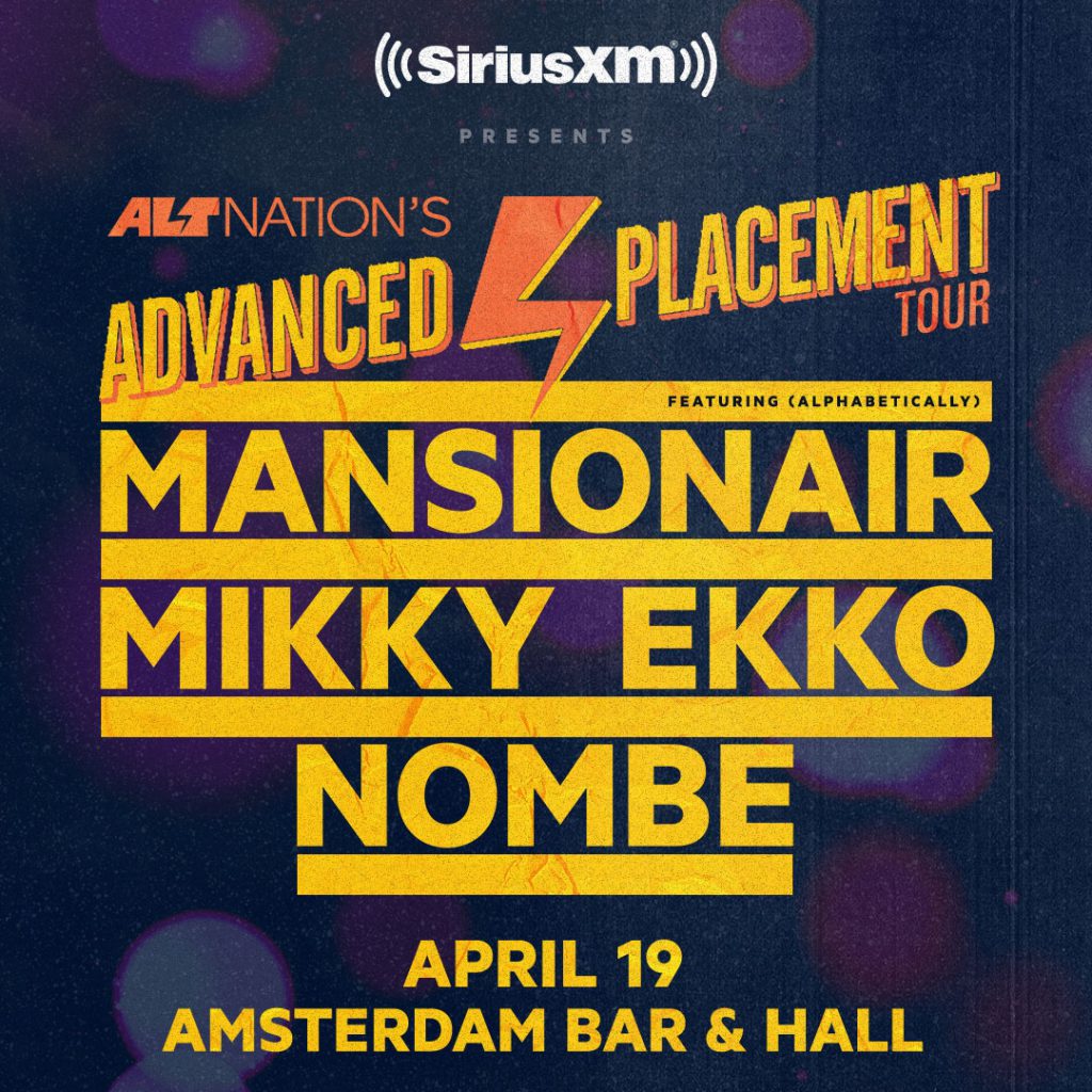 SiriusXM Presents Alt Nation’s Advanced Placement Tour Feat. Mansionair